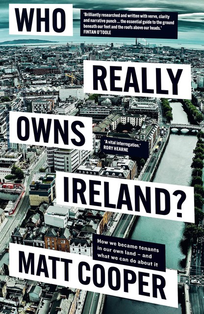 Who Really Owns Ireland, Matt Cooper
