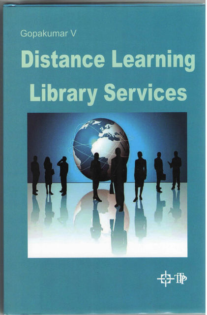 Distance Learning Library Services, Gopakumar V