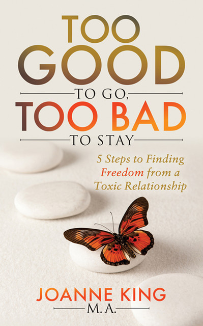Too Good To Go Too Bad To Stay, Joanne King