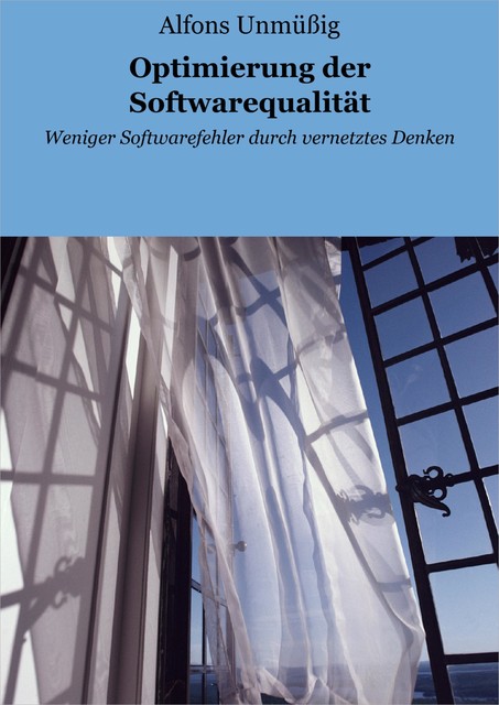 Optimierung der Softwarequalität, Alfons Unmüßig