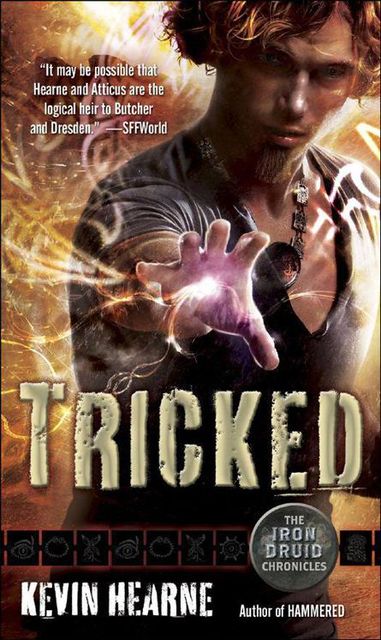 Tricked, Kevin Hearne