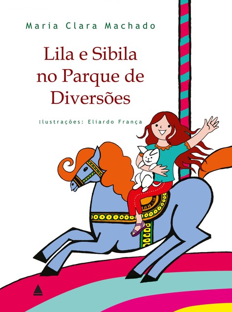 Lila e Sibila no Parque de Diversões, Maria Clara Machado