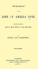 Memorials of the Life of Amelia Opie Selected and Arranged from her Letters, Diaries, and other Manuscripts, C.L. Brightwell