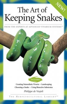 The Art Of Keeping Snakes, Philippe De Vosjoli