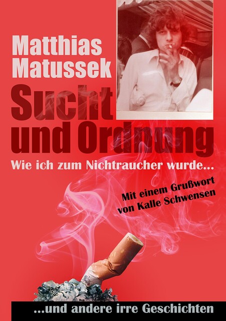 Sucht und Ordnung, Matthias Matussek