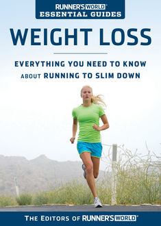 Runner's World Essential Guides: Weight Loss, The World