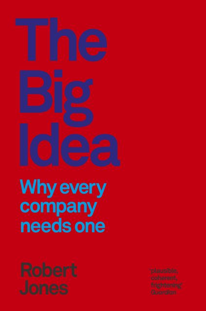 The Big Idea, Robert Jones