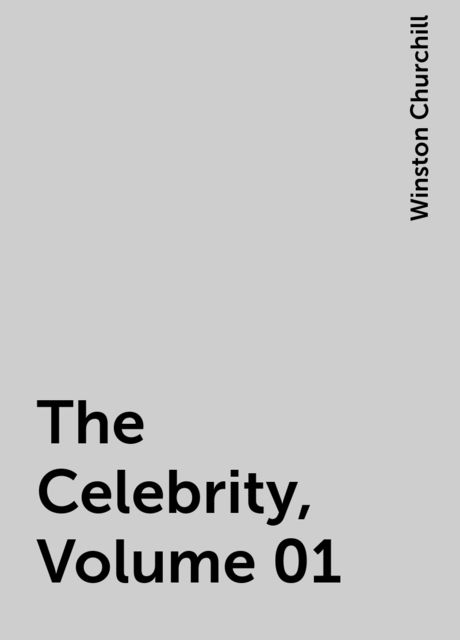 The Celebrity, Volume 01, Winston Churchill