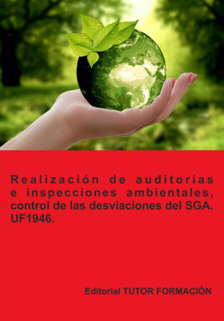 Realización De Auditorías E Inspecciones Ambientales, Control De Las Desviaciones Del Sga. Uf1946, Lucía Fernández
