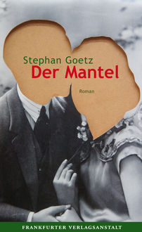 Der Mantel, Stephan Goetz