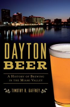 Dayton Beer, Timothy R. Gaffney