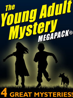 The Young Adult Mystery MEGAPACK, Elizabeth Kinsey, John Rambeau, Mildred Lawrence, Nancy Rambeau, Van Powell