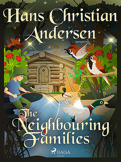 The Neighbouring Families, Hans Christian Andersen