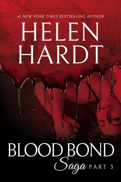 Blood Bond: 3, Helen Hardt