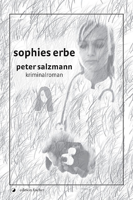 Sophies Erbe, Peter Salzmann