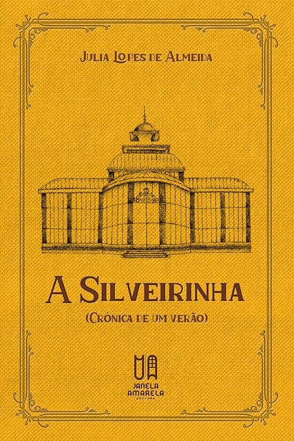 A Silveirinha, Júlia Lopes de Almeida