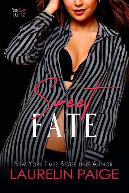 Sweet Fate: Dirty Sweet #2, Laurelin Paige