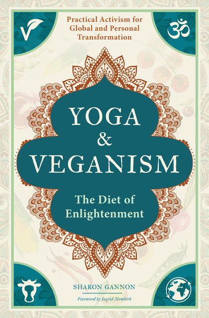 Yoga & Veganism, Sharon Gannon