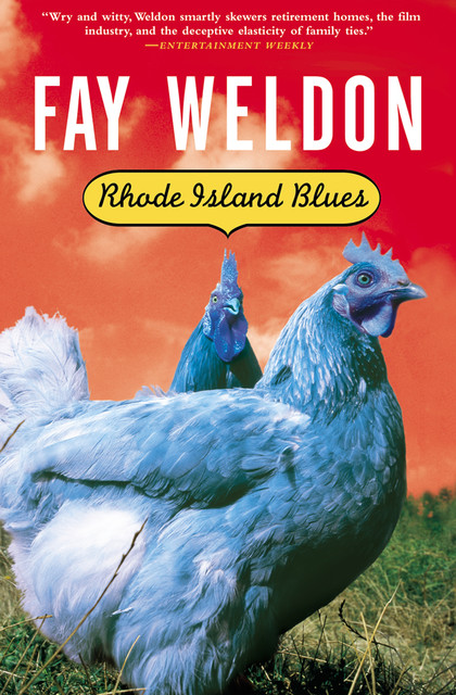 Rhode Island Blues, Fay Weldon