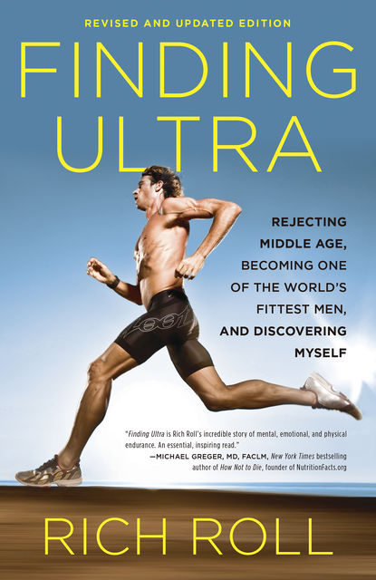 Finding Ultra, Revised and Updated Edition, Rich Roll