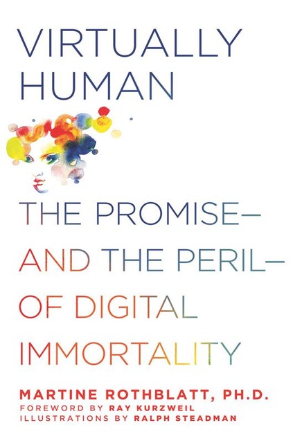 Virtually Human, Martine Rothblatt