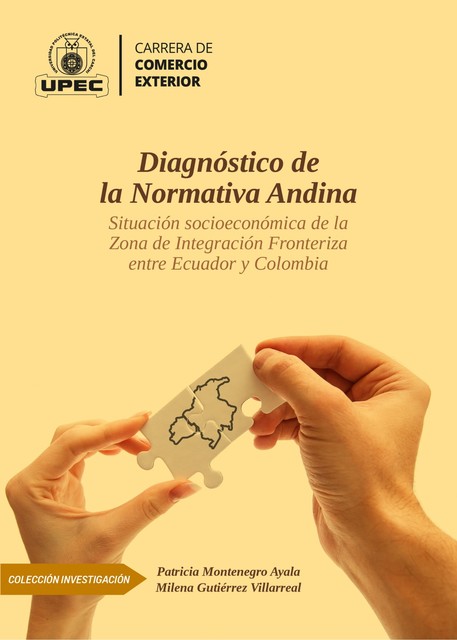 Diagnóstico de la Normativa Andina, Milena Gutiérrez-Villarreal, Patricia Montenegro-Ayala
