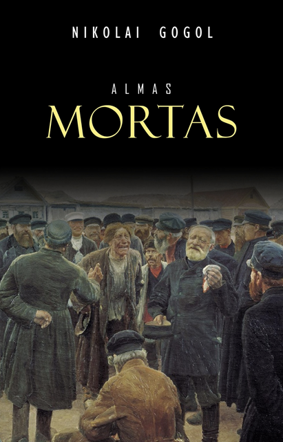 Almas Mortas, Nikolai Gogol