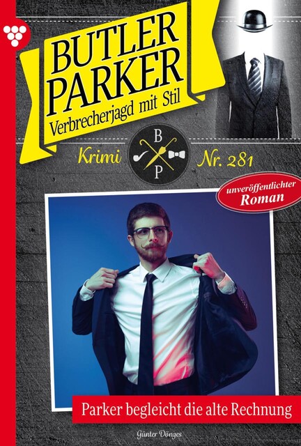 Butler Parker 281 – Kriminalroman, Günter Dönges