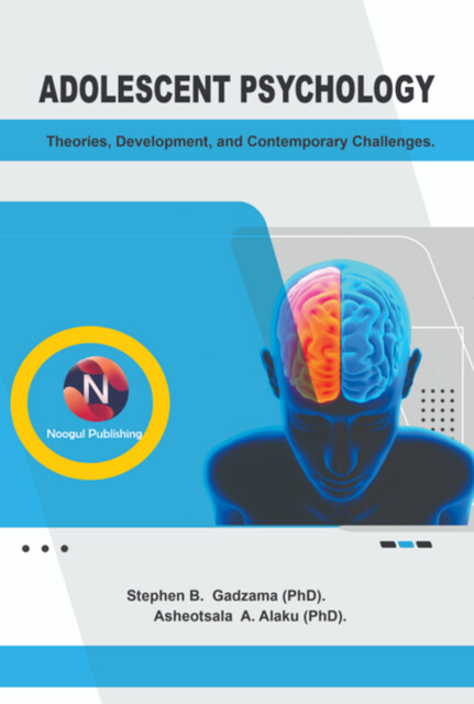 Adolescent Psychology, Stephen B. Gadzama