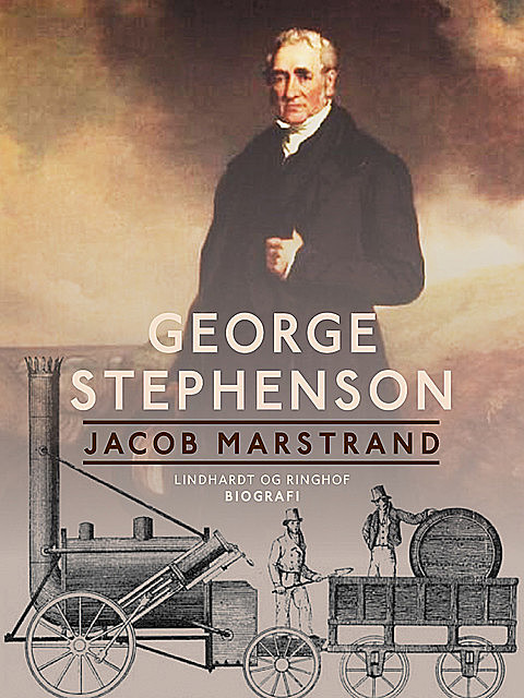 George Stephenson, Jacob Marstrand