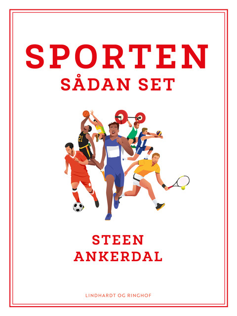 Sporten – sådan set, Steen Ankerdal