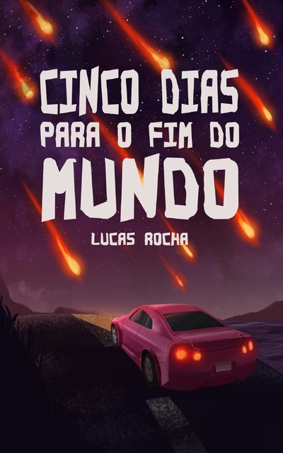 Cinco dias para o fim do mundo, Lucas Rocha