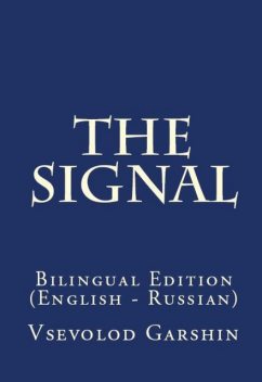 The Signal, Vsevolod Garshin