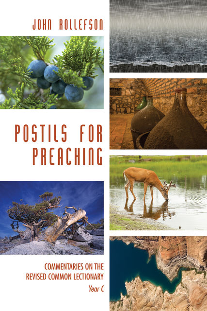 Postils for Preaching, John Rollefson