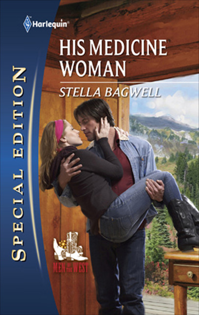 His Medicine Woman, Stella Bagwell