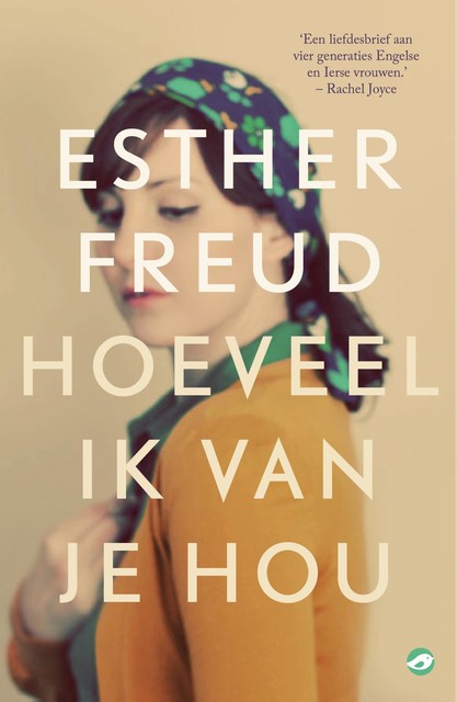 Hoeveel ik van je hou, Esther Freud