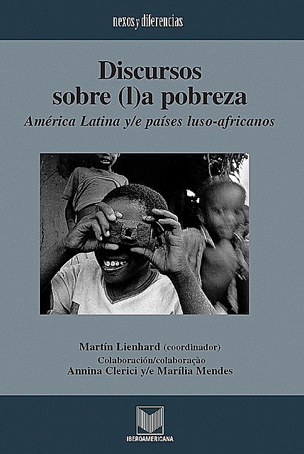 Discursos sobre (l)a pobreza, Martín Lienhard