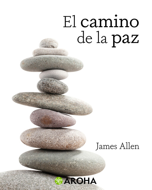 El camino de la paz, James Allen
