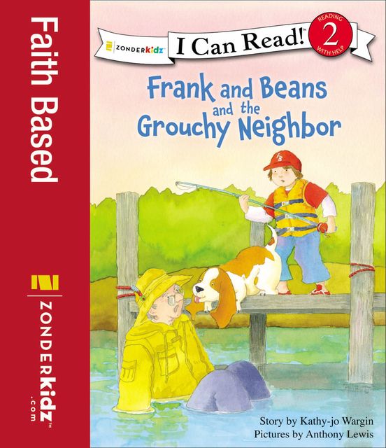 Frank and Beans and the Grouchy Neighbor, Kathy-jo Wargin