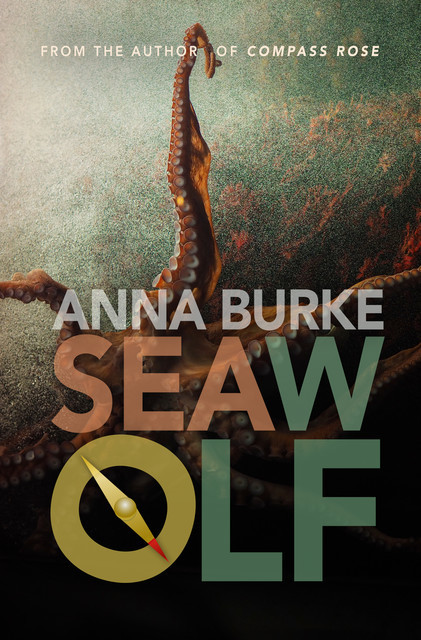 Sea Wolf (A Compass Rose Novel, 2), Anna Burke