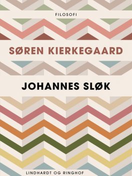 Søren Kierkegaard, Johannes Sløk