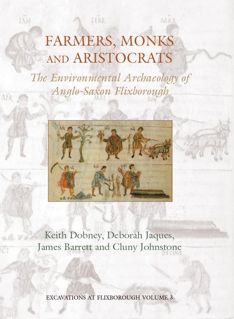 Farmers, Monks and Aristocrats, Cluny Johnstone, D. Jaques, James Barrett, K.M. Dobney