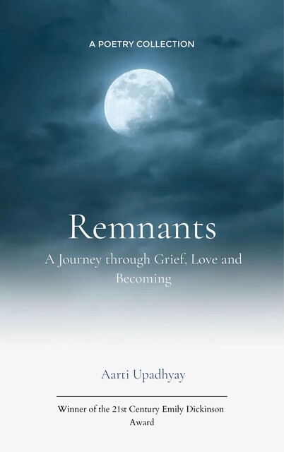Remnants, Aarti Upadhyay