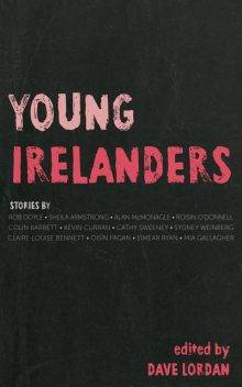 Young Irelanders, Dave Lordan