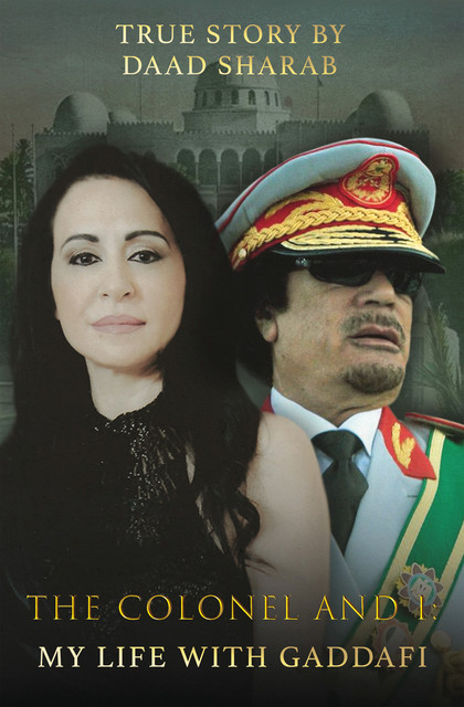 Gaddafi and Me, Daad Sharab