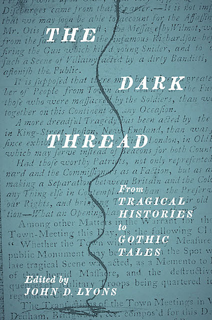 The Dark Thread, John D.Lyons
