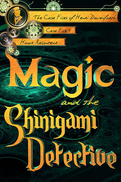 Magic and the Shinigami Detective, Honor Raconteur