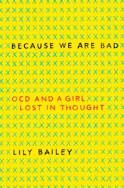 Because We Are Bad, Lily Bailey