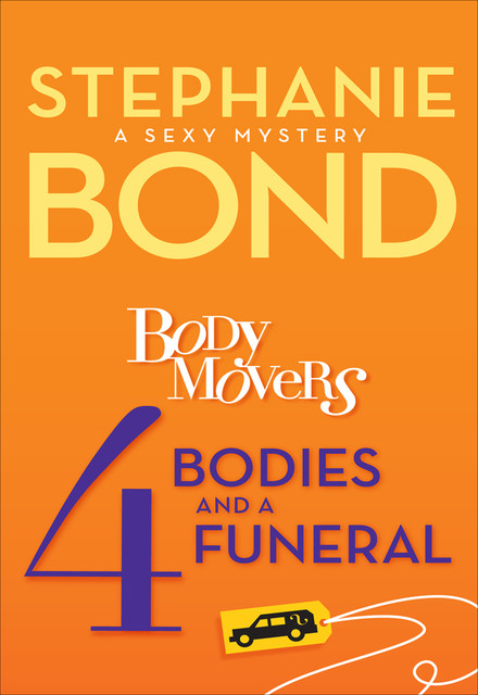 4 Bodies and a Funeral, Stephanie Bond