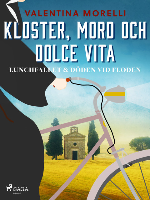 Kloster, mord och dolce vita – Lunchfallet & Döden vid floden, Valentina Morelli